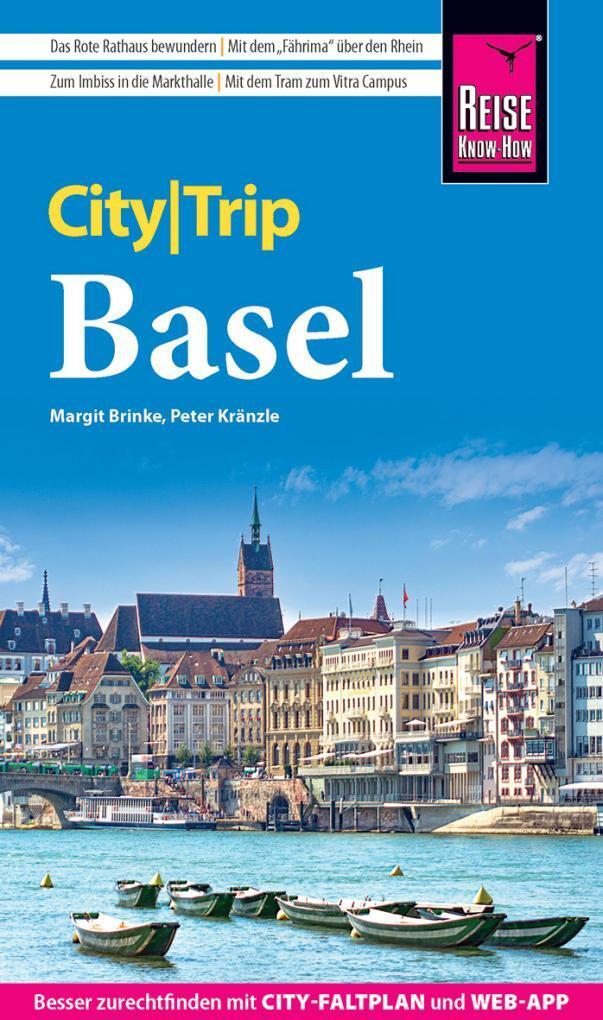 Cover: 9783831736492 | Reise Know-How CityTrip Basel | Peter Kränzle (u. a.) | Taschenbuch