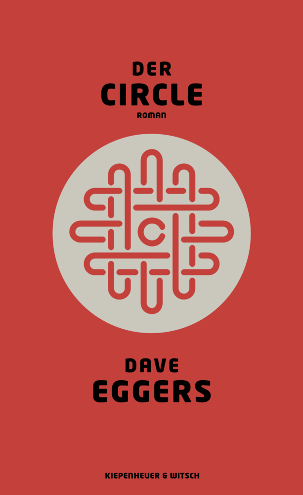 Cover: 9783462046755 | Der Circle | Dave Eggers | Buch | 560 S. | Deutsch | 2014