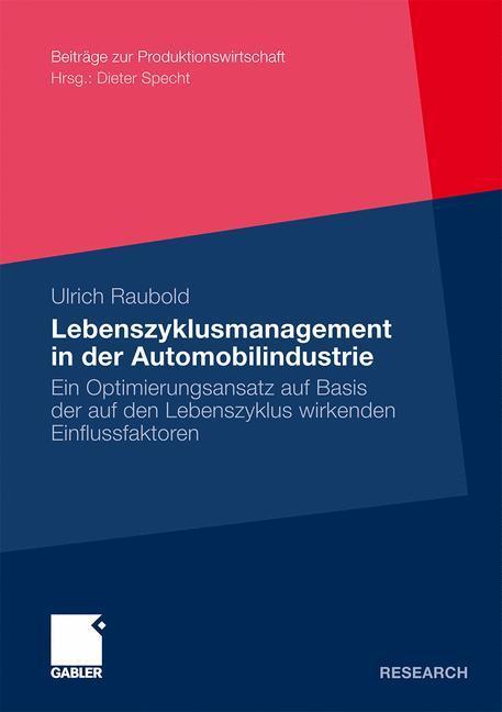 Cover: 9783834928627 | Lebenszyklusmanagement in der Automobilindustrie | Ulrich Raubold