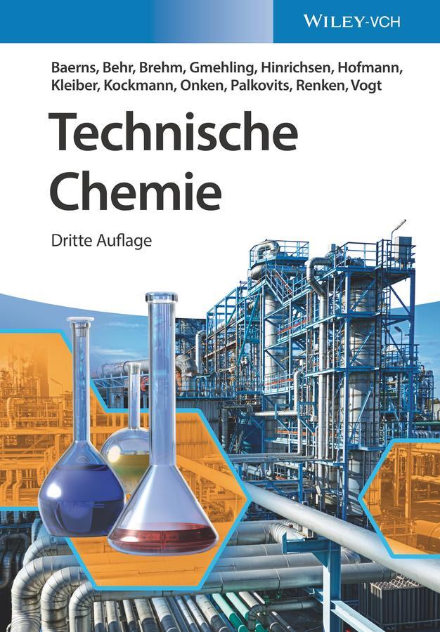 Cover: 9783527345748 | Technische Chemie | Dieter Vogt (u. a.) | Buch | XXXIV | Deutsch