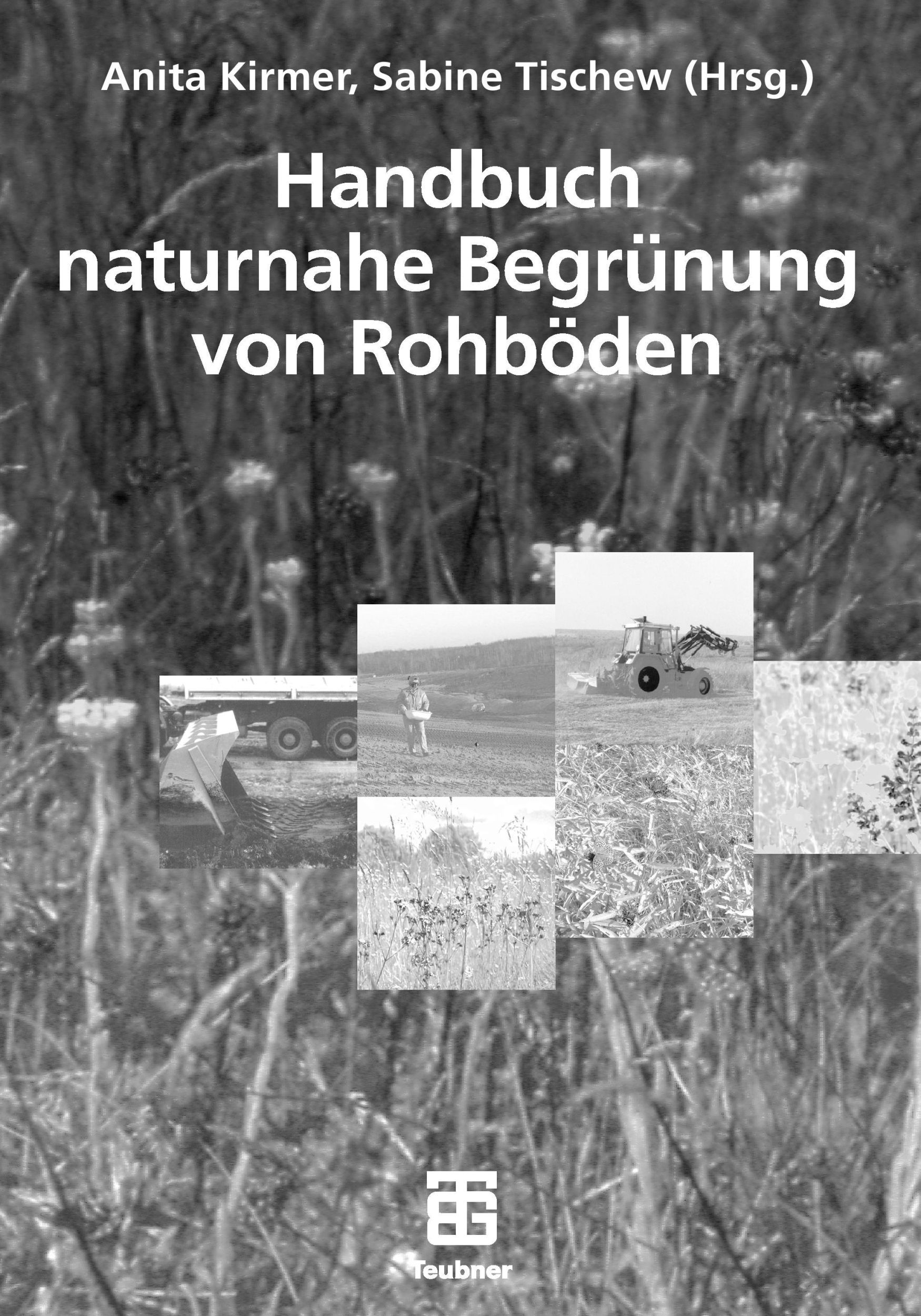 Cover: 9783835101036 | Handbuch naturnahe Begrünung von Rohböden | Sabine Tischew (u. a.)