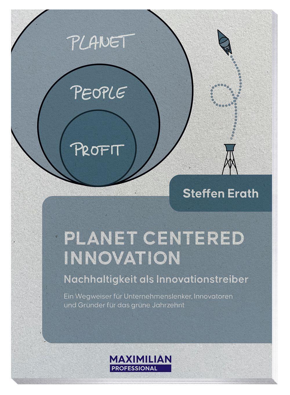 Cover: 9783786915126 | Planet Centered Innovation | Steffen Erath | Taschenbuch | 256 S.