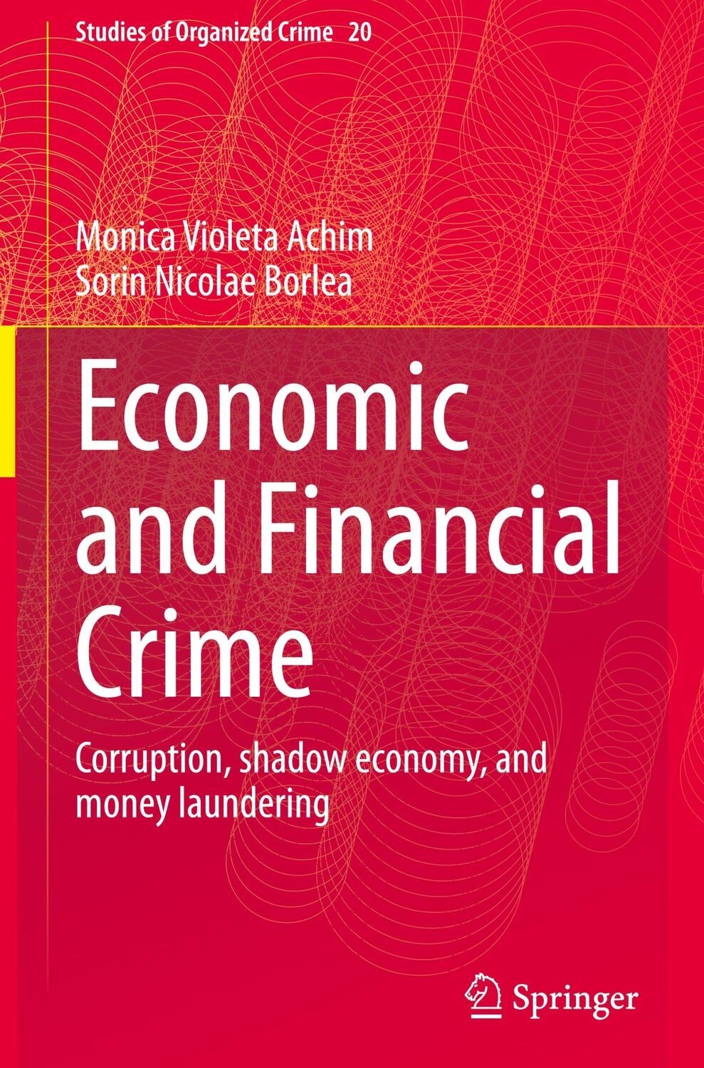 Cover: 9783030517793 | Economic and Financial Crime | Sorin Nicolae Borlea (u. a.) | Buch