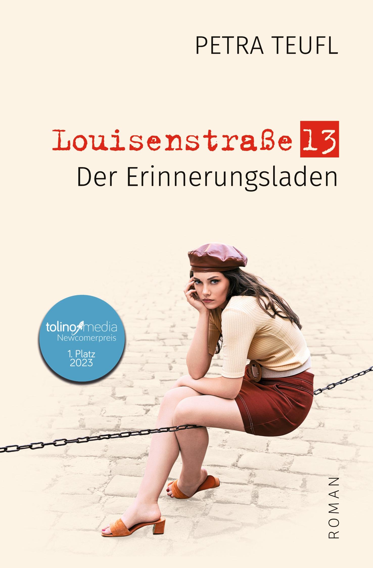 Cover: 9783757992057 | Louisenstraße 13 - Der Erinnerungsladen | Petra Teufl | Taschenbuch