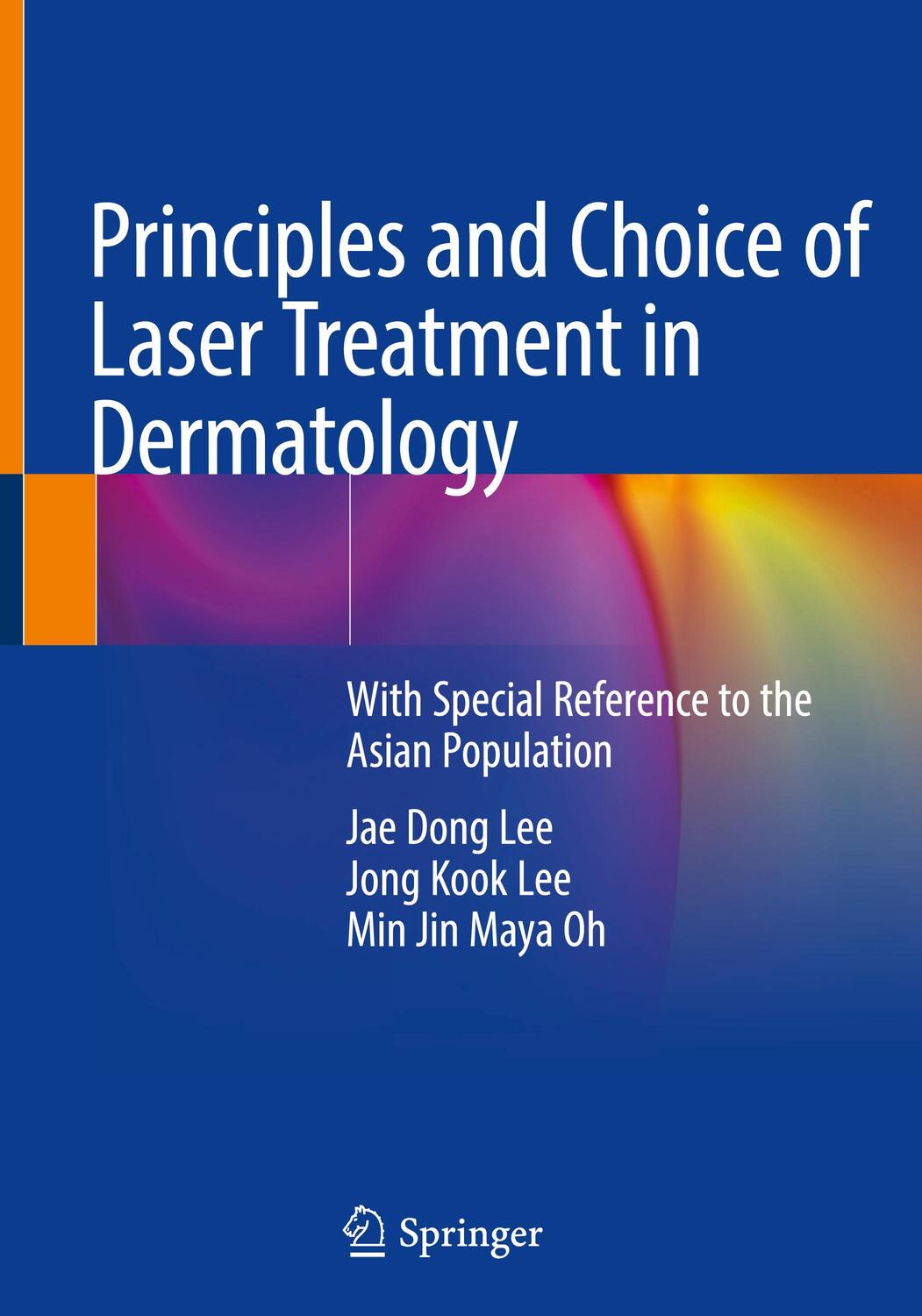 Cover: 9789811565557 | Principles and Choice of Laser Treatment in Dermatology | Lee (u. a.)