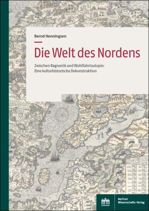 Cover: 9783830551010 | Die Welt des Nordens | Bernd Henningsen | Taschenbuch | Deutsch | 2021
