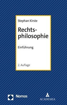 Cover: 9783896658760 | Rechtsphilosophie | Einführung | Stephan Kirste | Taschenbuch | Nomos