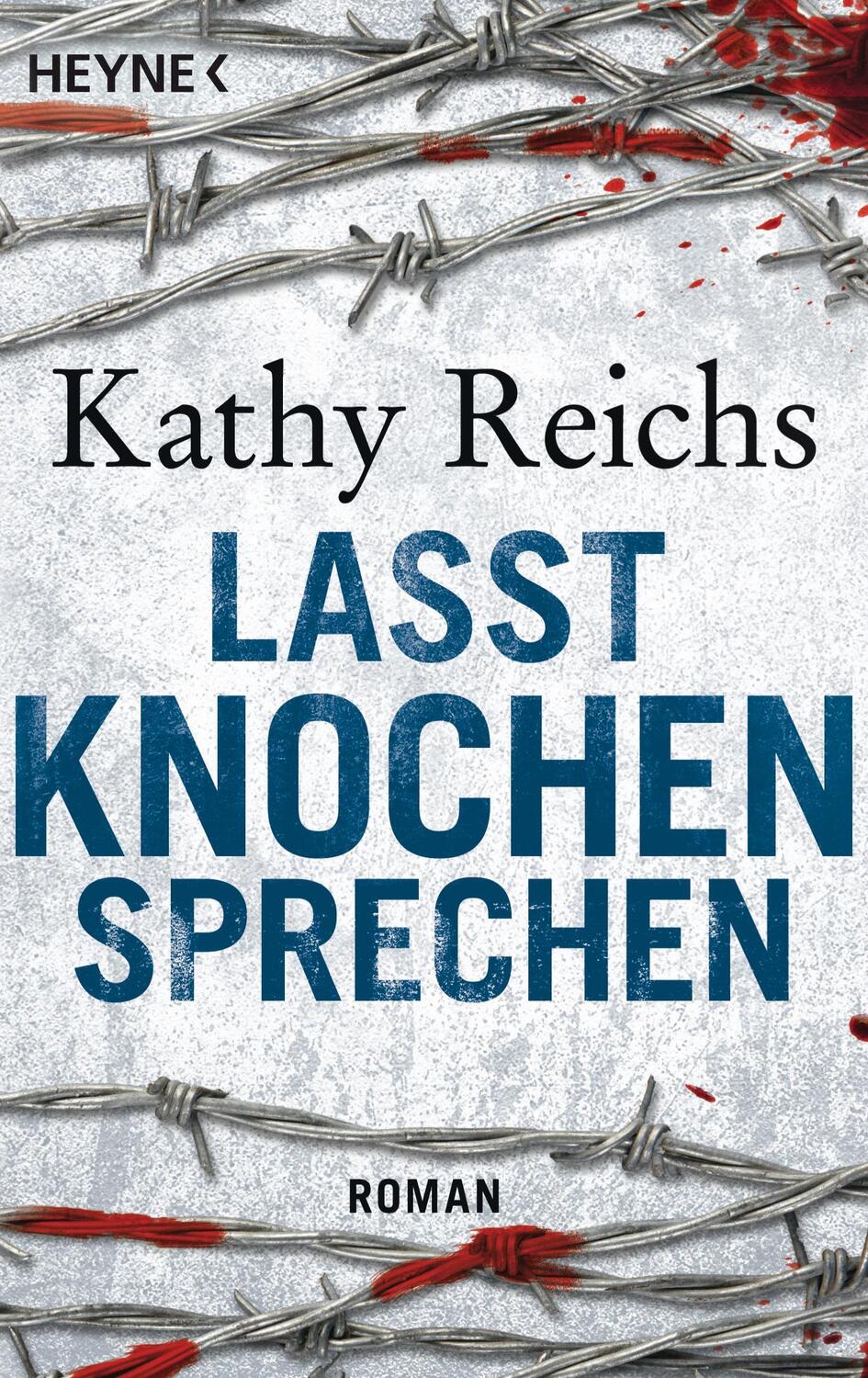 Cover: 9783453436572 | Reichs, K: Lasst Knochen sprechen | Kathy Reichs | Taschenbuch | 2012