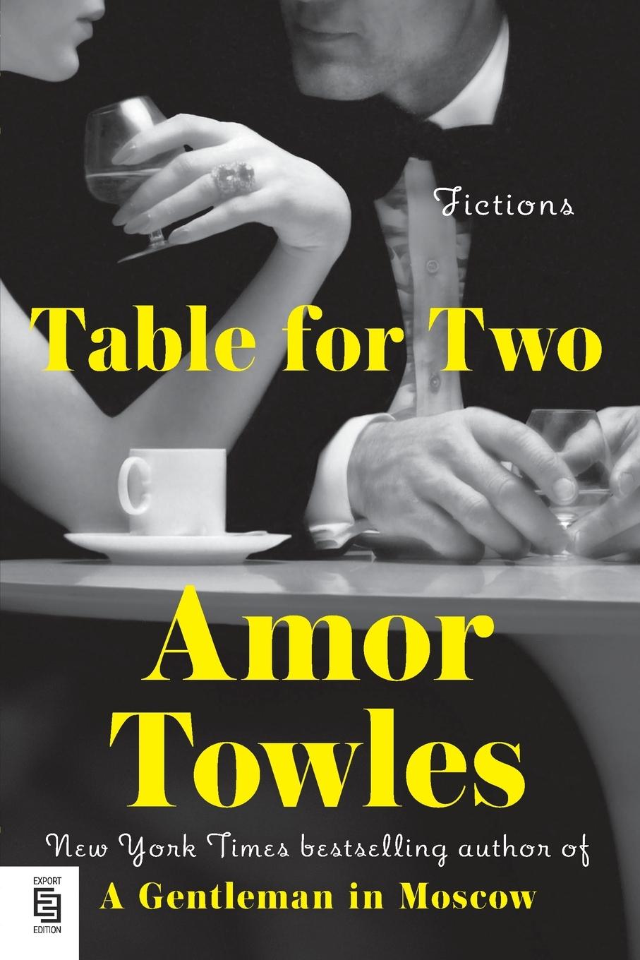 Cover: 9780593831236 | Table for Two | Fictions | Amor Towles | Taschenbuch | 464 S. | 2024