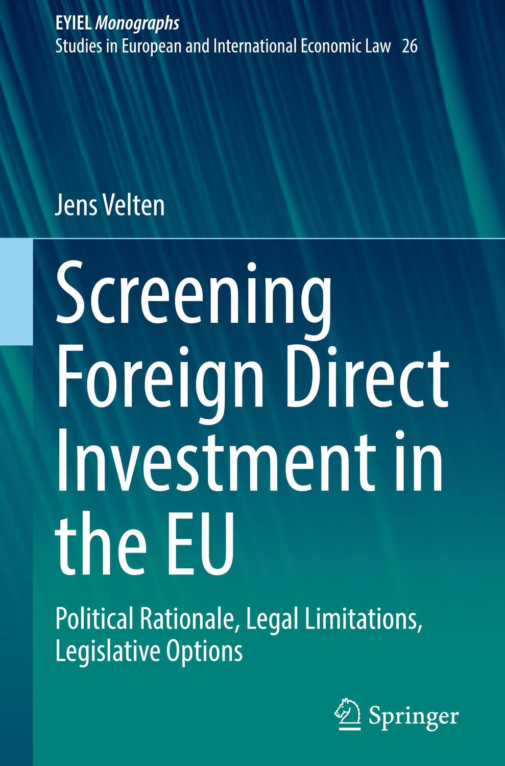 Cover: 9783031056024 | Screening Foreign Direct Investment in the EU | Jens Velten | Buch