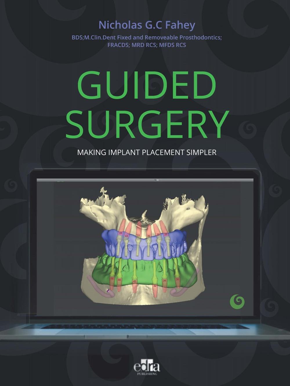 Cover: 9781737126171 | Guided Surgery | Nicholas G.C. Fahey | Buch | Englisch | 2023