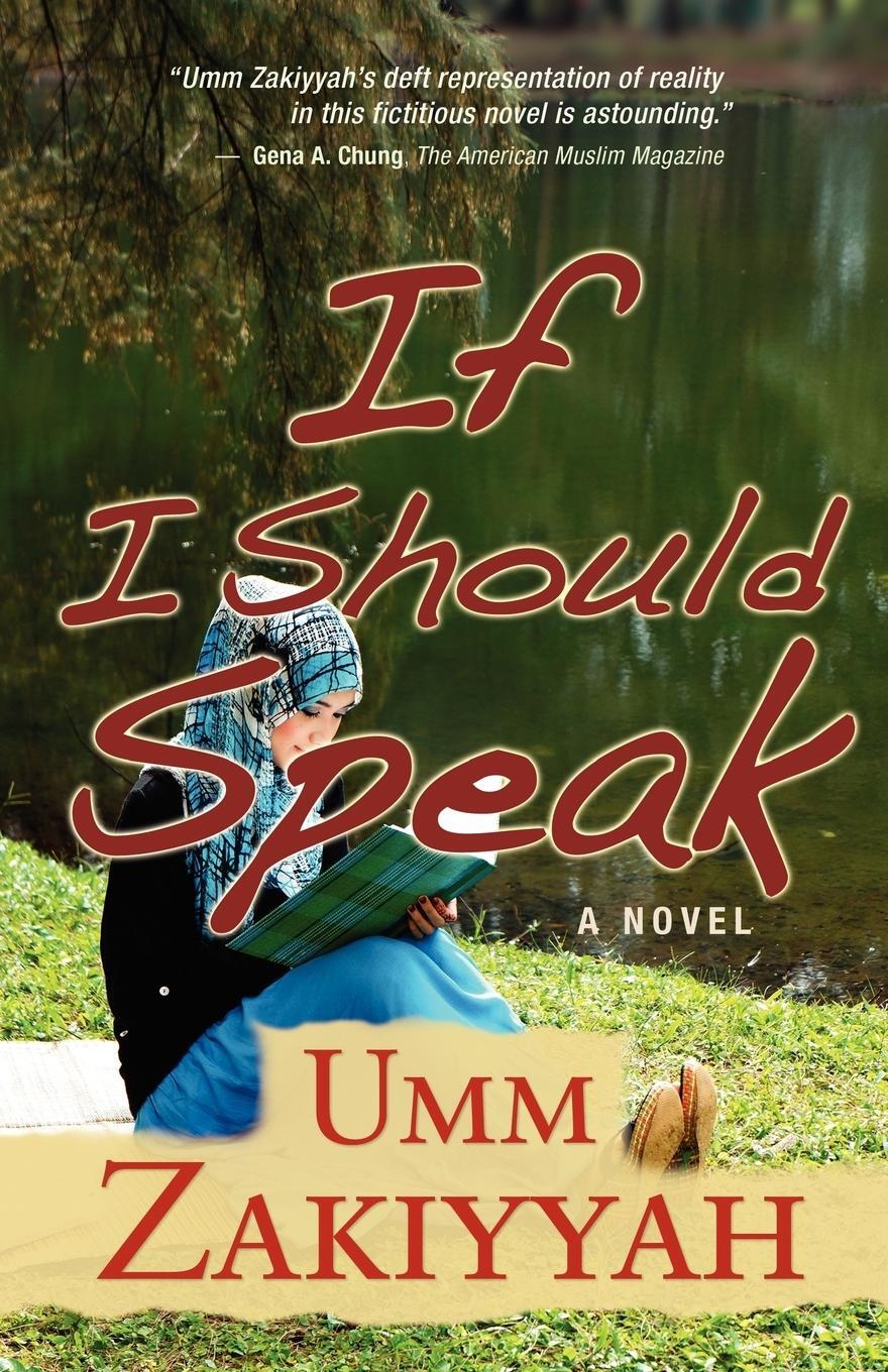 Cover: 9780970766700 | If I Should Speak, A Novel | Umm Zakiyyah | Taschenbuch | Paperback