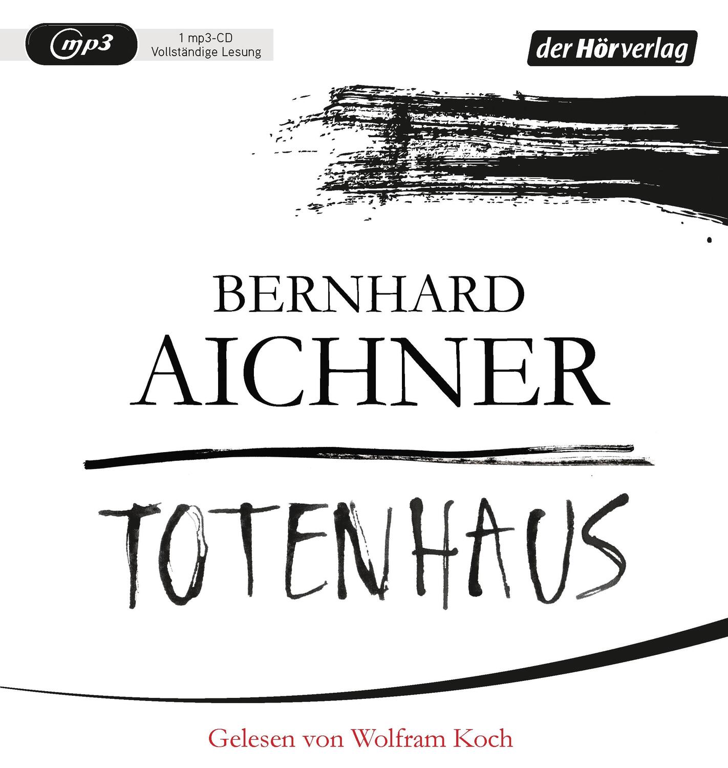 Cover: 9783844519143 | Totenhaus | Bernhard Aichner | MP3 | 478 Min. | Deutsch | 2015