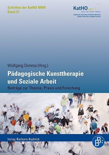 Cover: 9783847405610 | Pädagogische Kunsttherapie und Soziale Arbeit | Wolfgang Domma | Buch