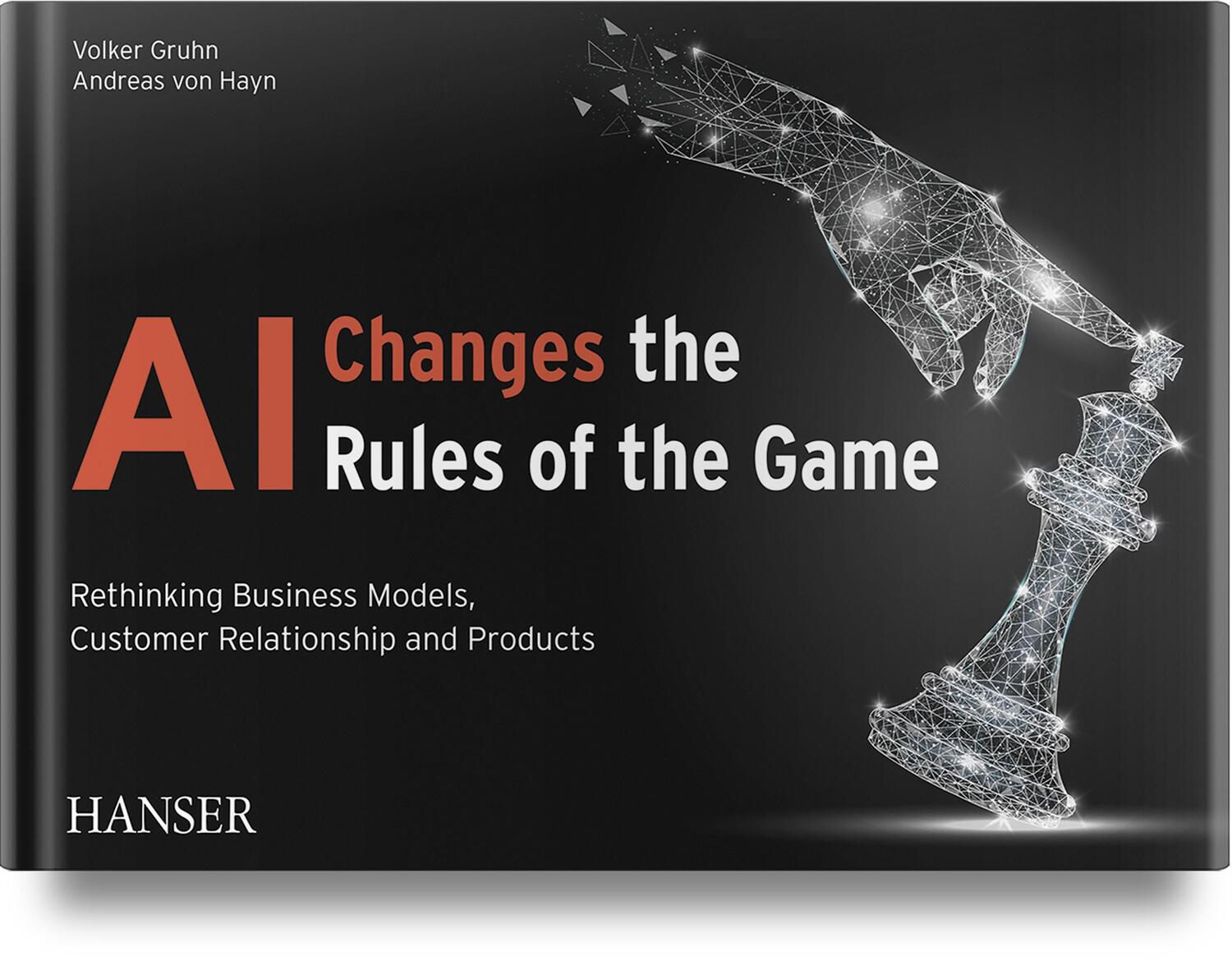 Cover: 9783446471818 | AI Changes the Rules of the Game | Volker Gruhn (u. a.) | Buch | 2022