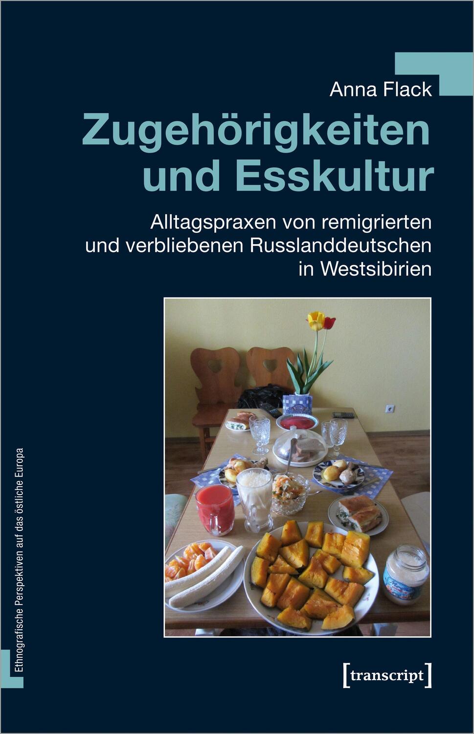 Cover: 9783837653274 | Zugehörigkeiten und Esskultur | Anna Flack | Taschenbuch | 500 S.
