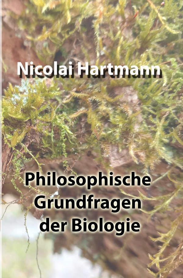 Cover: 9783754975176 | Philosophische Grundfragen der Biologie | DE | Nicolai Hartmann | Buch