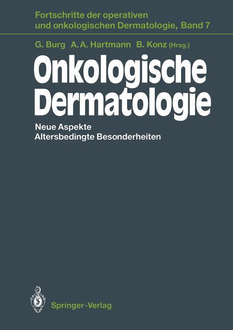 Cover: 9783642776915 | Onkologische Dermatologie | Neue Aspekte Altersbedingte Besonderheiten