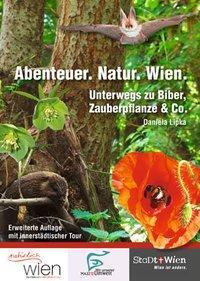 Cover: 9783850284042 | Abenteuer. Natur. Wien | Berger, Ferdinand Verlag | EAN 9783850284042