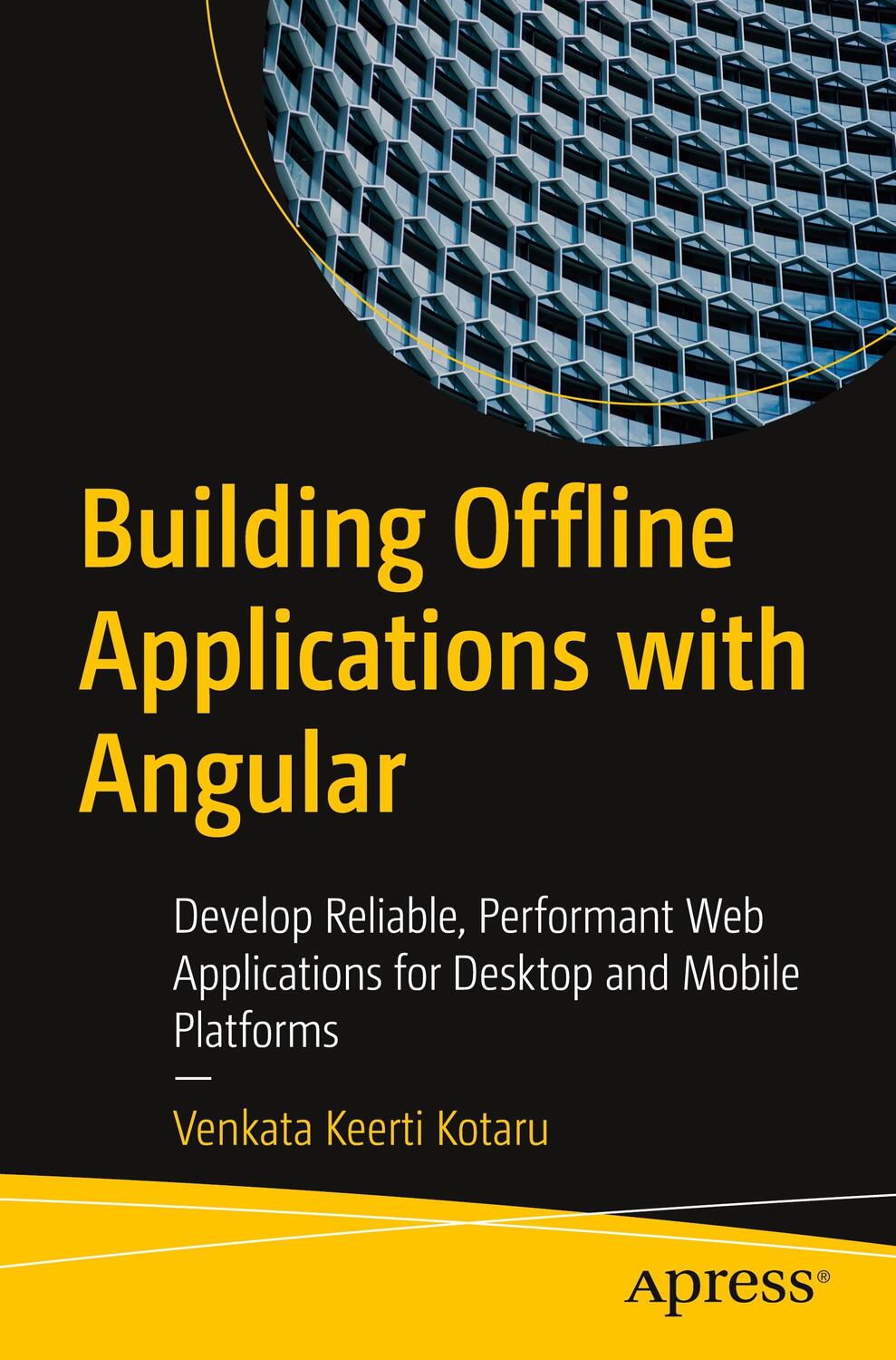 Cover: 9781484279298 | Building Offline Applications with Angular | Venkata Keerti Kotaru