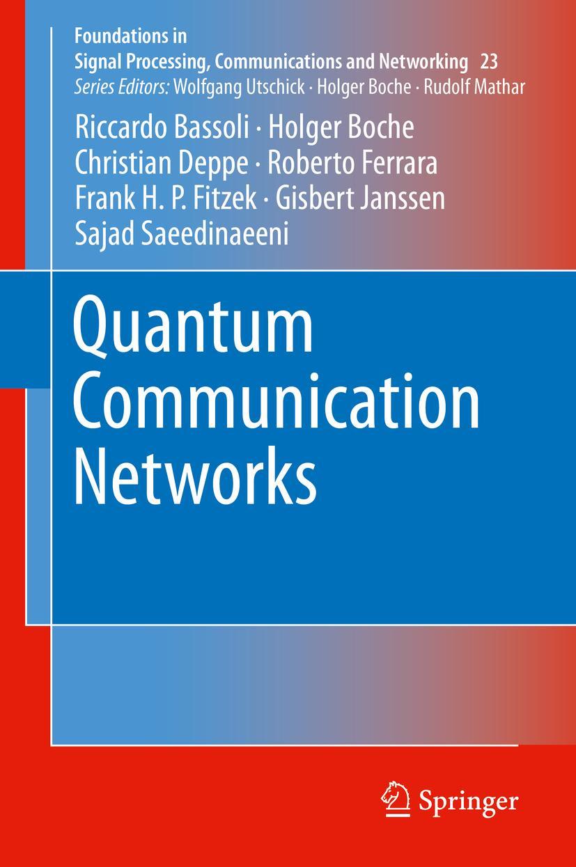 Cover: 9783030629373 | Quantum Communication Networks | Riccardo Bassoli (u. a.) | Buch | xvi