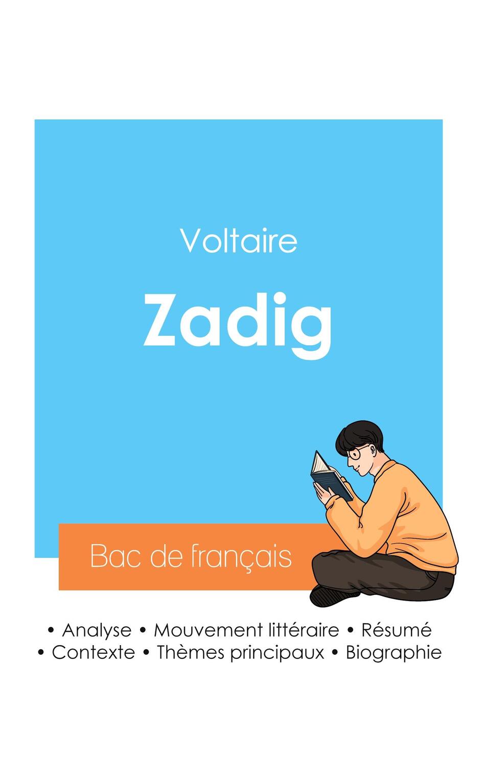 Cover: 9782385093600 | Réussir son Bac de français 2024 : Analyse de Zadig de Voltaire | Buch