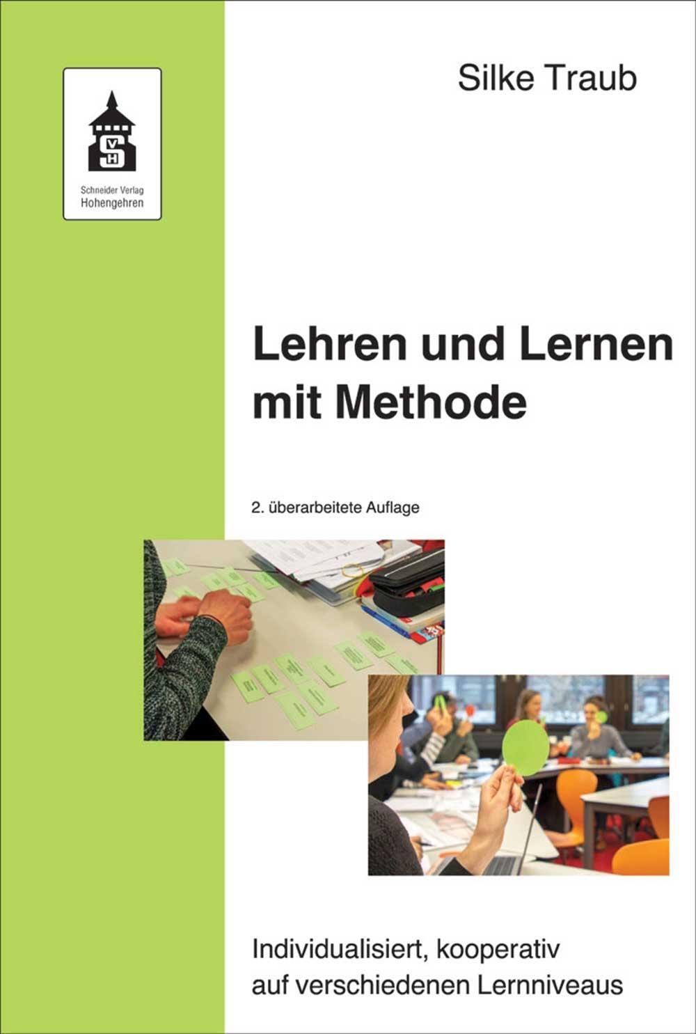 Cover: 9783834021281 | Lehren und Lernen mit Methode | Silke Traub | Taschenbuch | Deutsch