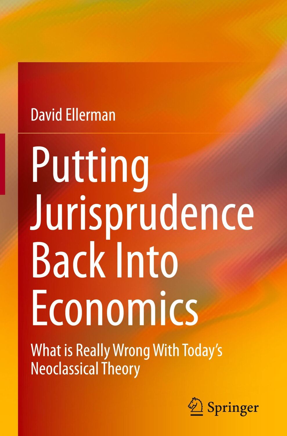 Cover: 9783030760953 | Putting Jurisprudence Back Into Economics | David Ellerman | Buch