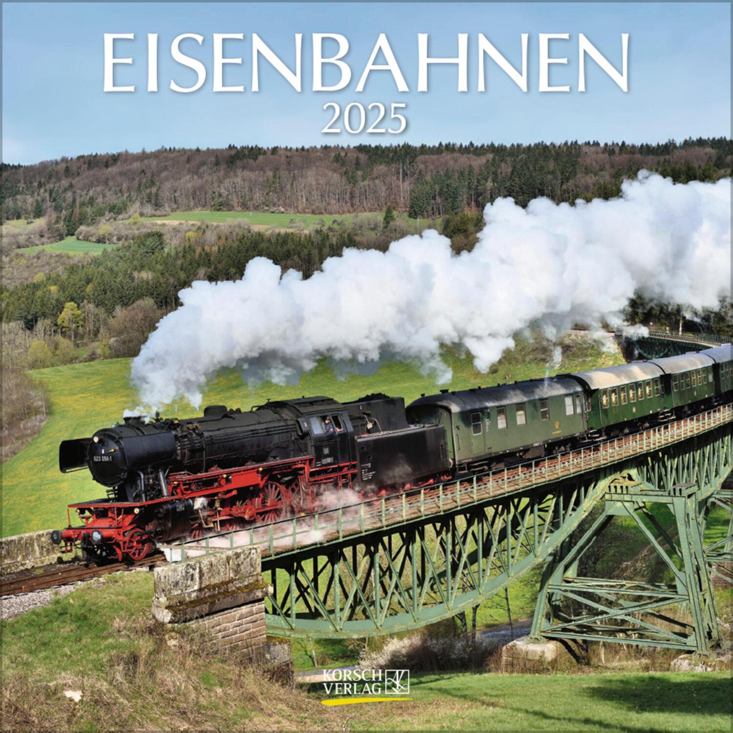Cover: 9783731876472 | Eisenbahnen 2025 | Verlag Korsch | Kalender | 13 S. | Deutsch | 2025