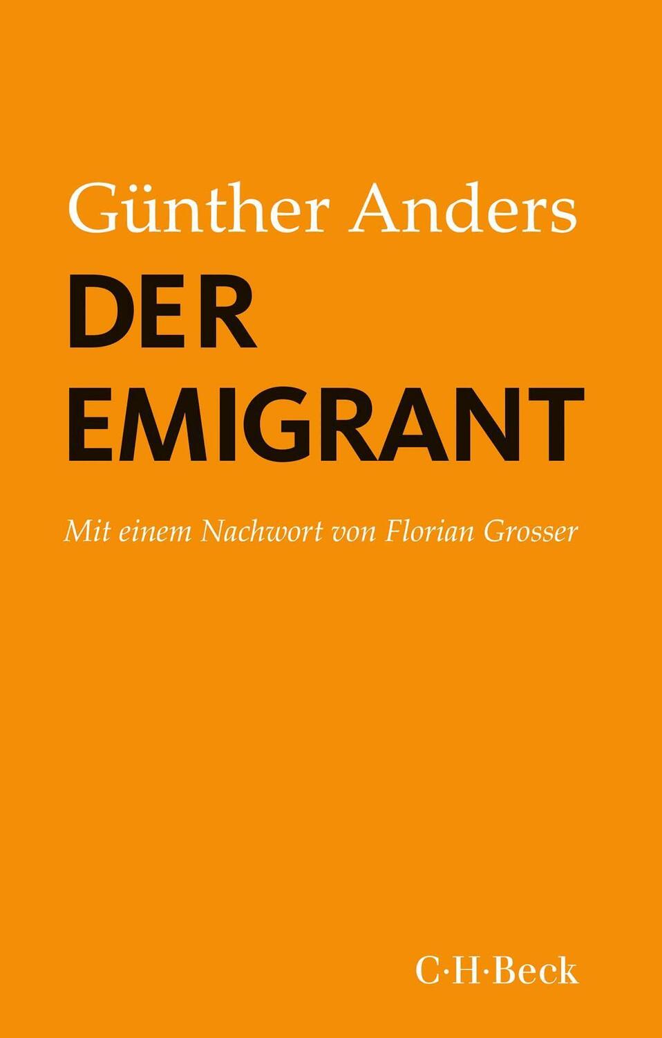 Cover: 9783406776663 | Der Emigrant | Günther Anders | Taschenbuch | broschiert | 86 S.