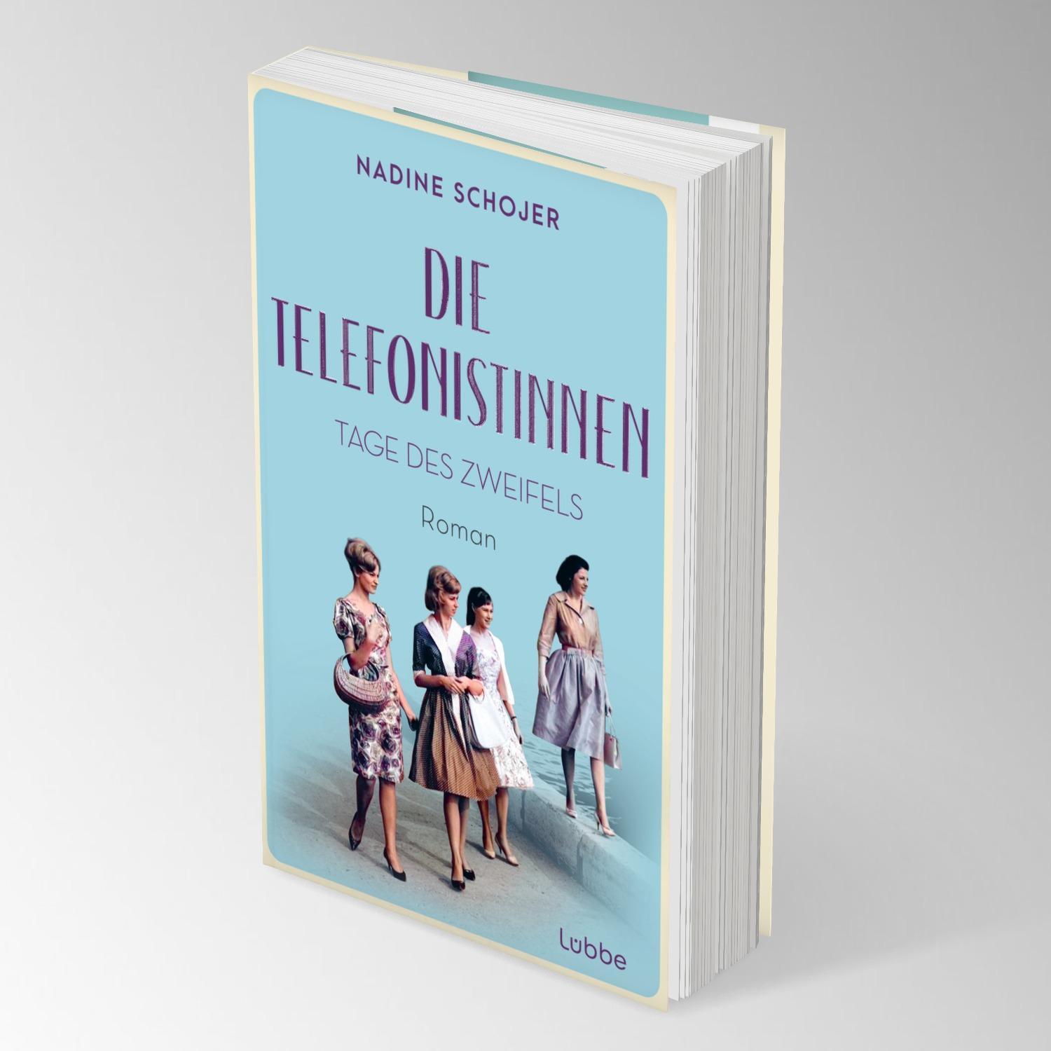 Bild: 9783757700348 | Die Telefonistinnen - Tage des Zweifels | Nadine Schojer | Taschenbuch