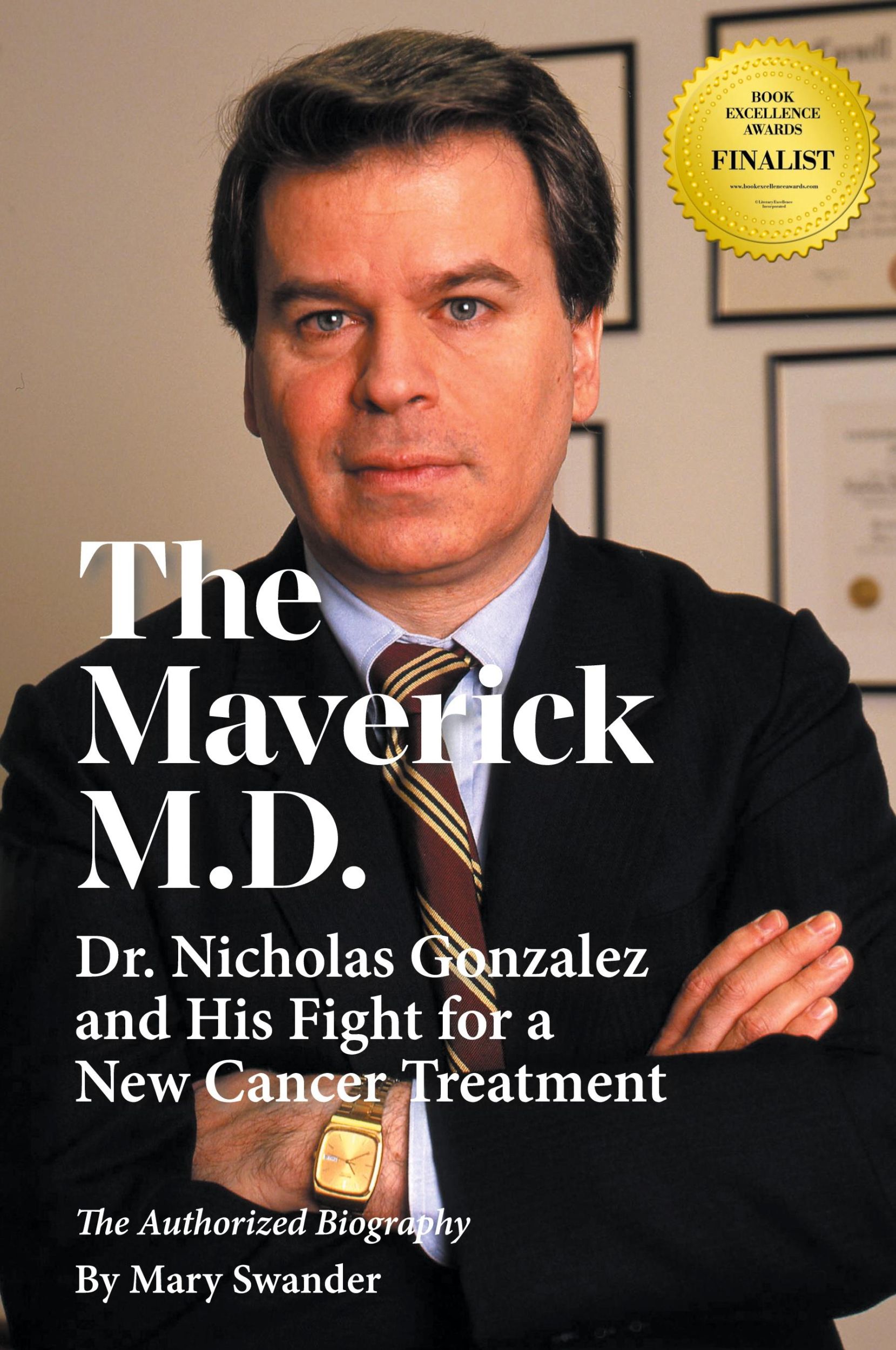 Cover: 9780998546063 | The Maverick M.D. - Dr. Nicholas Gonzalez and His Fight for a New...