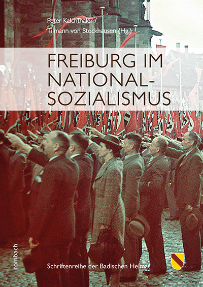 Cover: 9783793051633 | Freiburg im Nationalsozialismus | Peter Kalchthaler (u. a.) | Buch