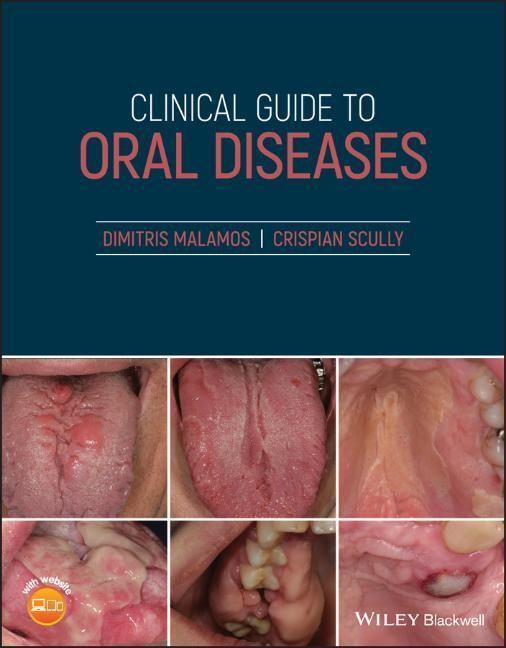 Cover: 9781119328117 | Clinical Guide to Oral Diseases | Dimitris Malamos (u. a.) | Buch