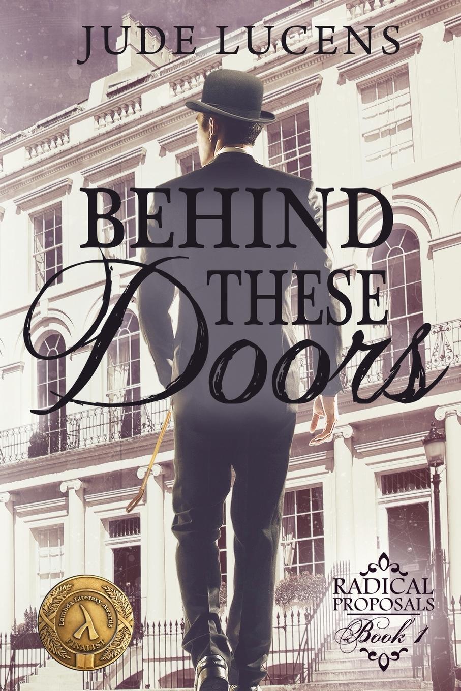 Cover: 9781912734016 | Behind These Doors | Radical Proposals Book 1 | Jude Lucens | Buch