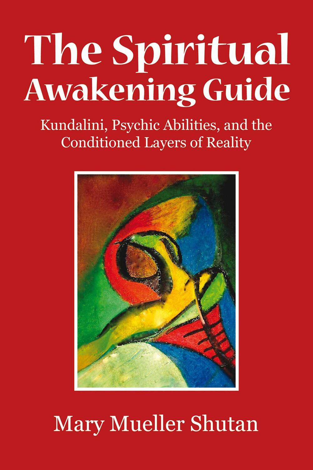 Cover: 9781844096718 | The Spiritual Awakening Guide | Mary Mueller Shutan | Taschenbuch