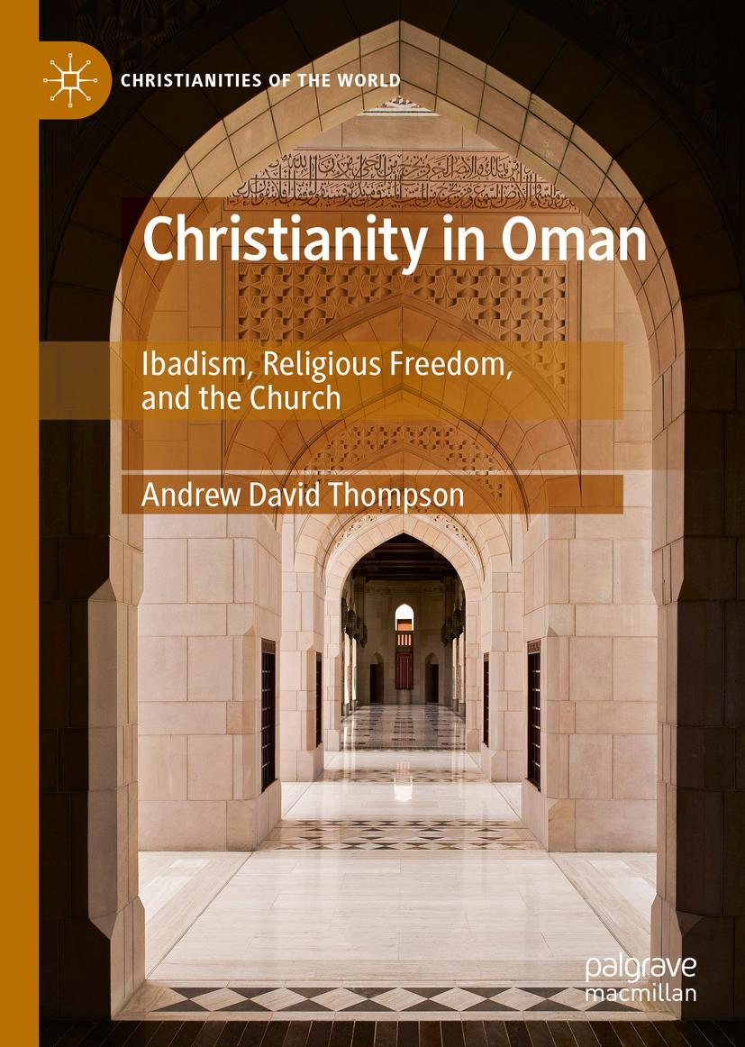 Cover: 9783030303976 | Christianity in Oman | Ibadism, Religious Freedom, and the Church