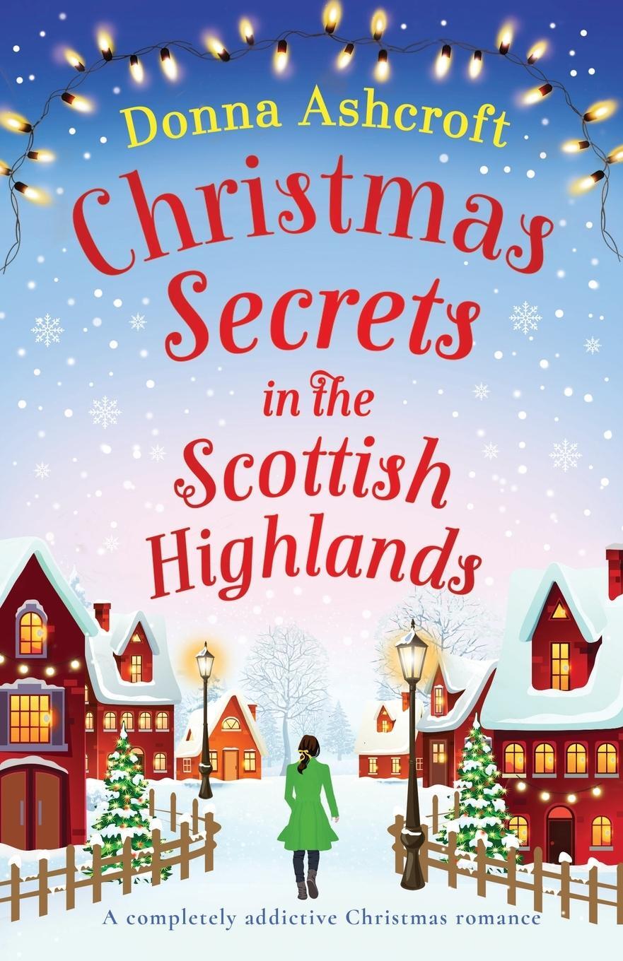 Cover: 9781837906949 | Christmas Secrets in the Scottish Highlands | Donna Ashcroft | Buch