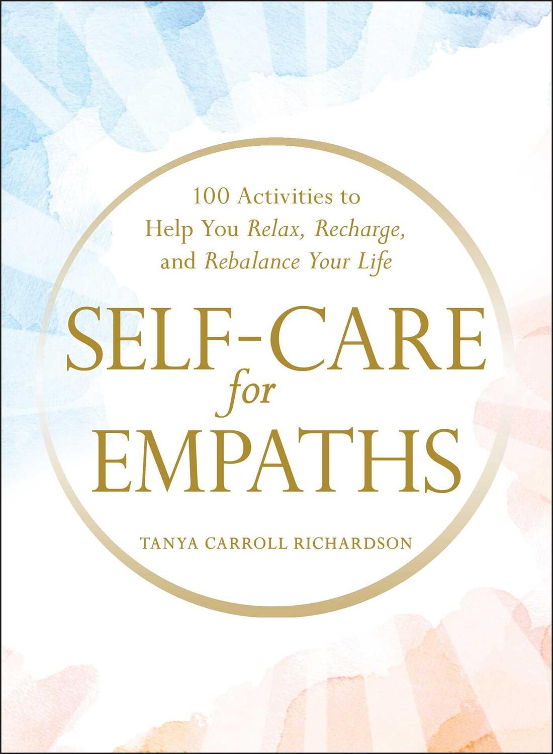 Cover: 9781507214121 | Self-Care for Empaths | Tanya Carroll Richardson | Buch | Gebunden