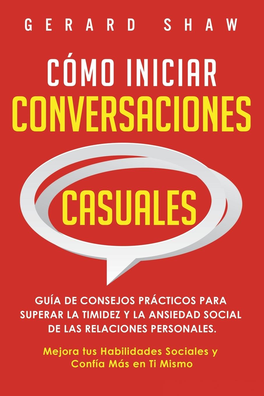 Cover: 9781647800802 | Cómo iniciar conversaciones casuales | Gerard Shaw | Taschenbuch