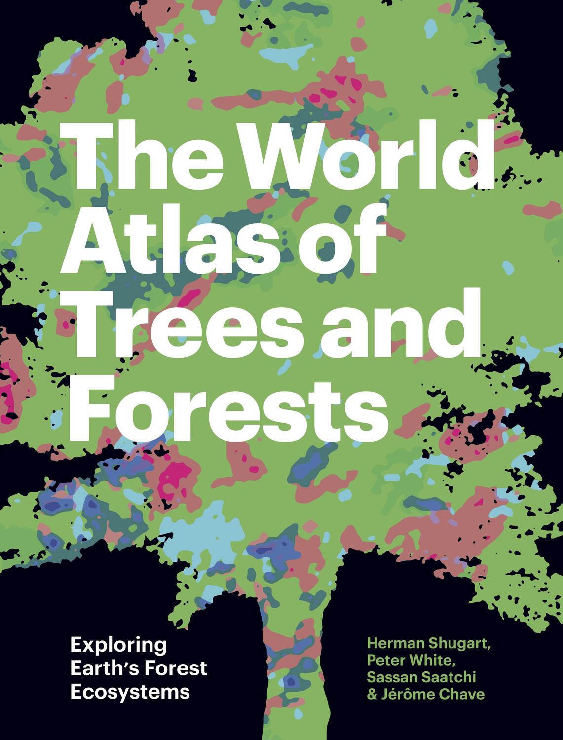 Cover: 9780691226743 | The World Atlas of Trees and Forests | Shugart (u. a.) | Buch | 2022