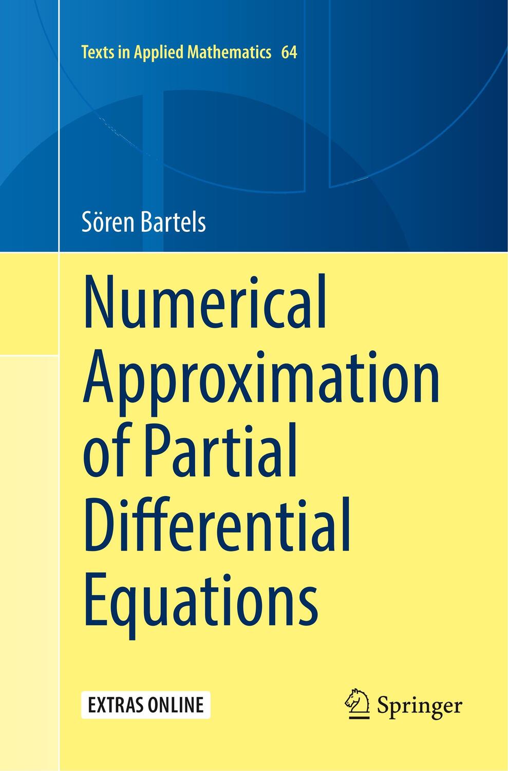 Cover: 9783319812656 | Numerical Approximation of Partial Differential Equations | Bartels