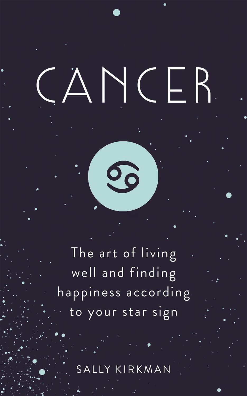Cover: 9781473676732 | Cancer: The Art of Living Well and Finding Happiness According to...
