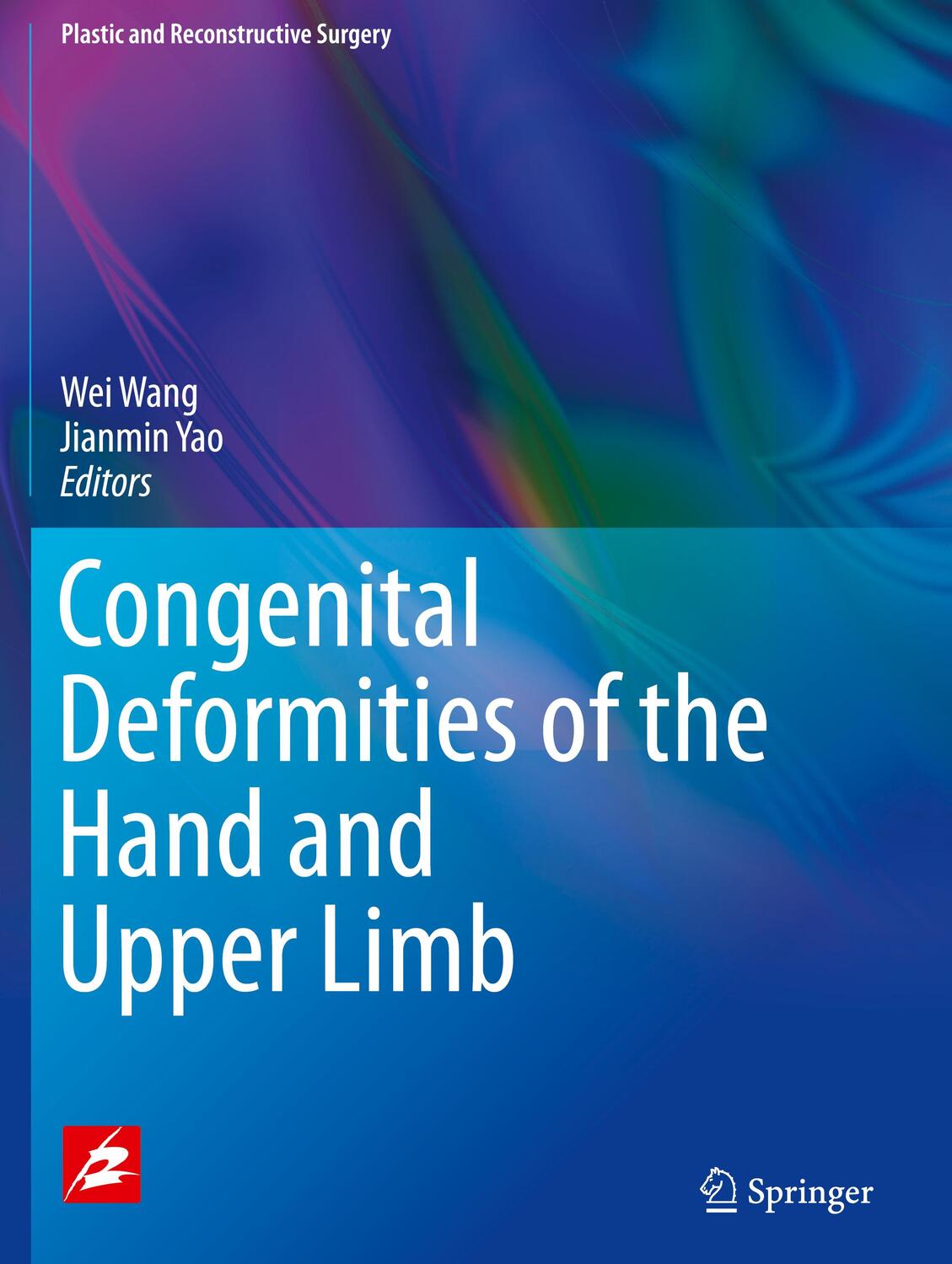 Cover: 9789811051005 | Congenital Deformities of the Hand and Upper Limb | Wei Wang (u. a.)