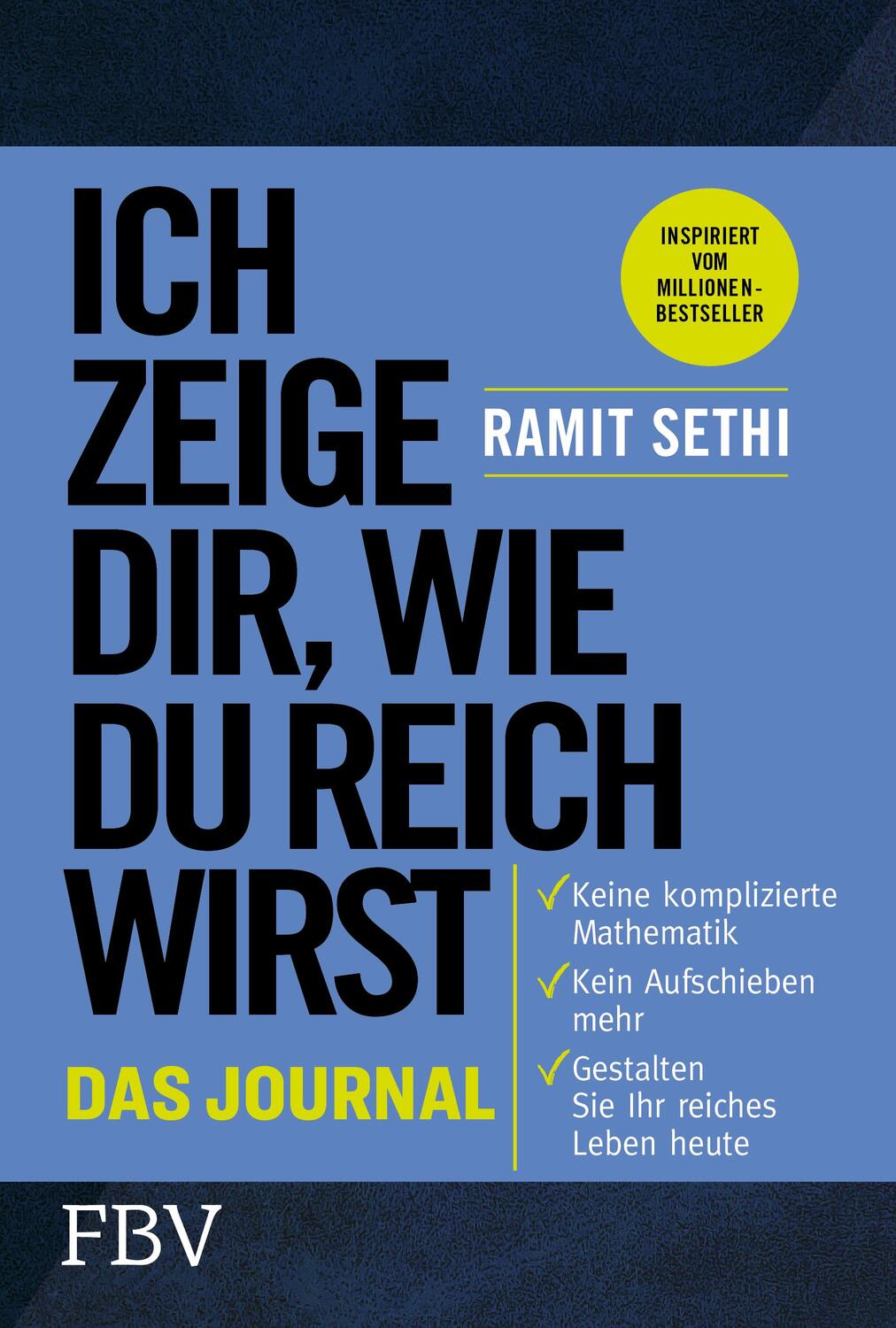 Cover: 9783959726849 | Ich zeige dir, wie du reich wirst - Das Journal | Ramit Sethi | Buch