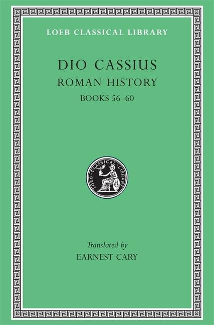 Cover: 9780674991934 | Roman History, Volume VII | Books 56-60 | Dio Cassius | Buch