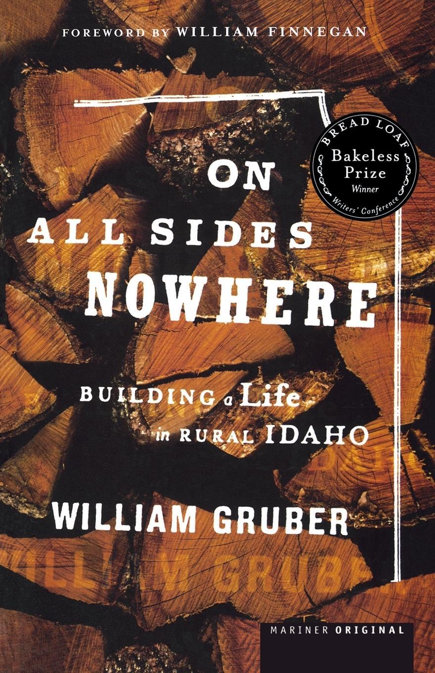 Cover: 9780618189298 | On All Sides Nowhere | Building a Life in Rural Idaho | William Gruber