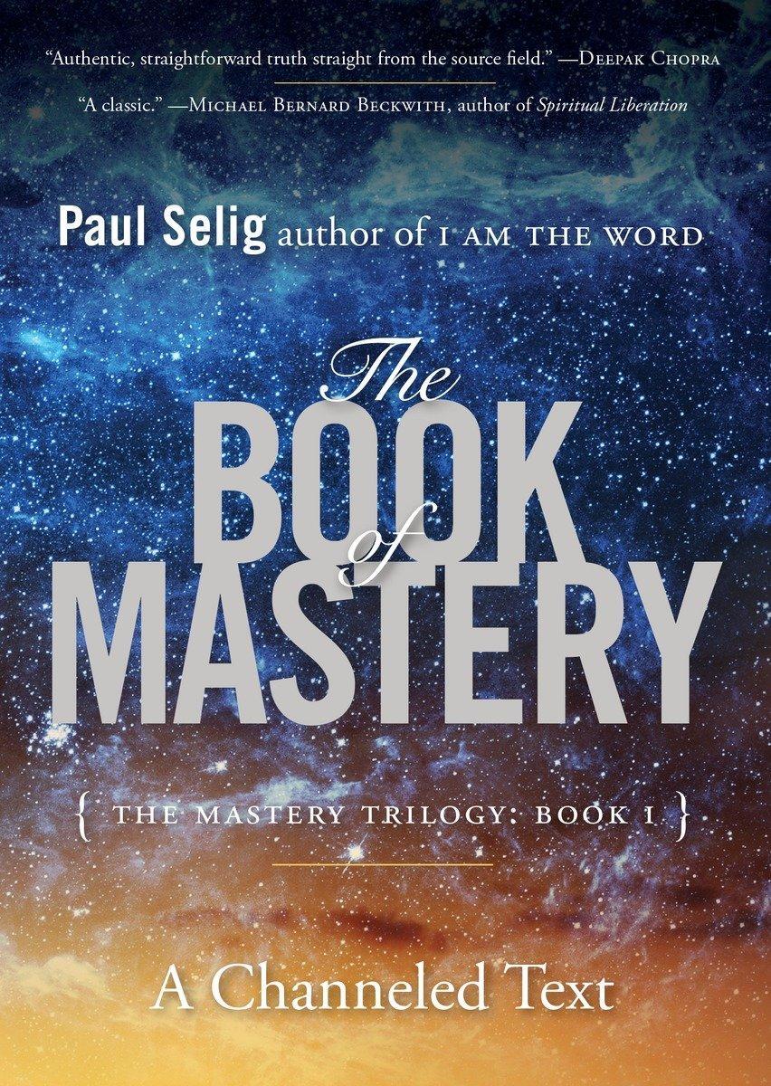 Cover: 9780399175701 | The Book of Mastery | The Mastery Trilogy: Book I | Paul Selig | Buch