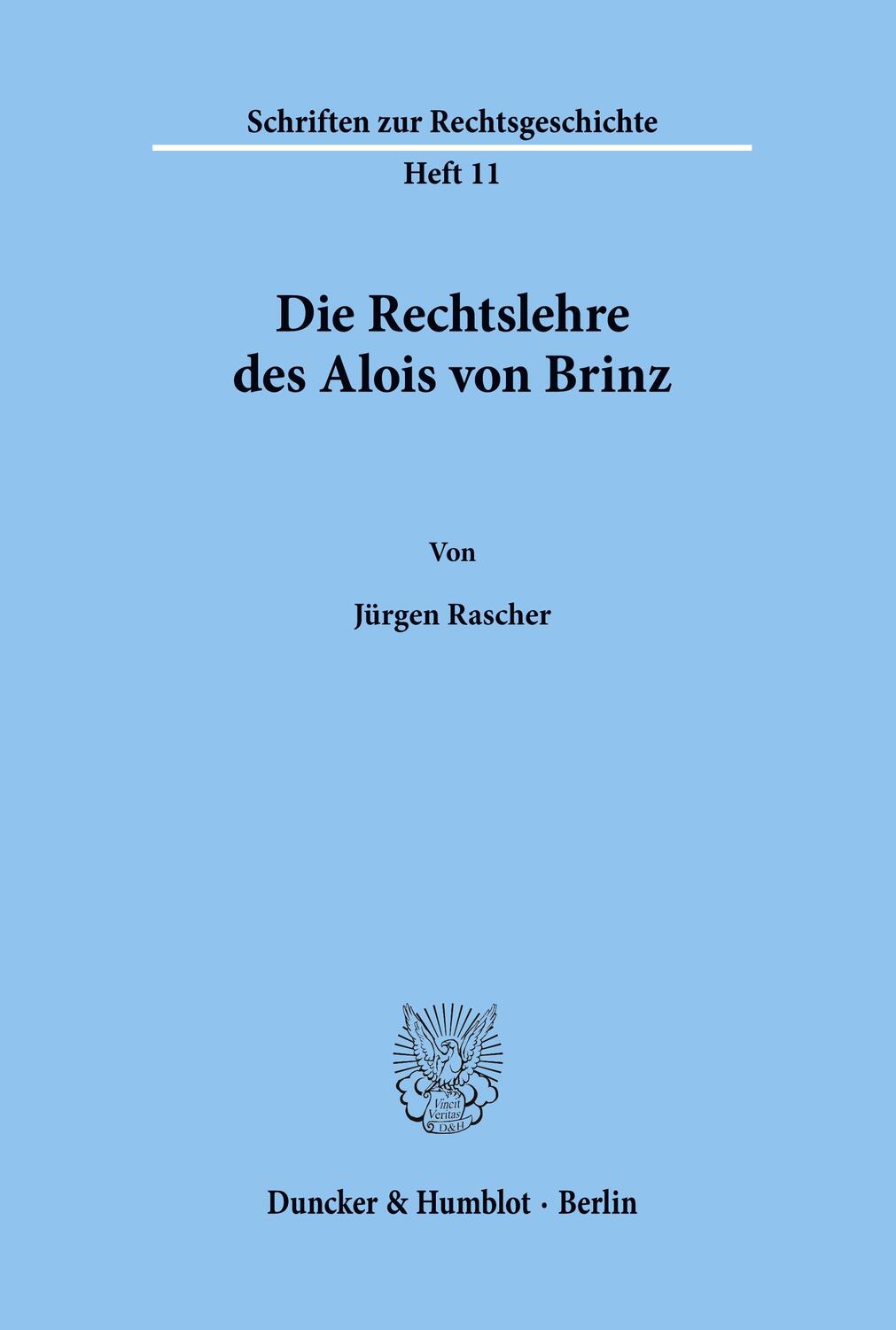 Cover: 9783428035373 | Die Rechtslehre des Alois von Brinz. | Jürgen Rascher | Taschenbuch