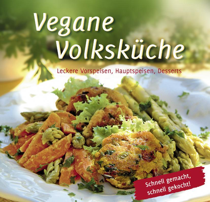 Cover: 9783892013556 | Vegane Volksküche | Taschenbuch | Deutsch | 2013 | Gabriele Verlag